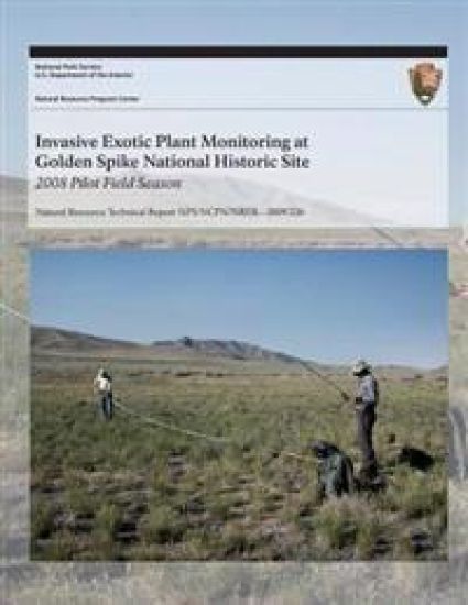 Invasive Exotic Plant Monitoring at Golden Spike National Historic Site: 2008 Pilot Field Season