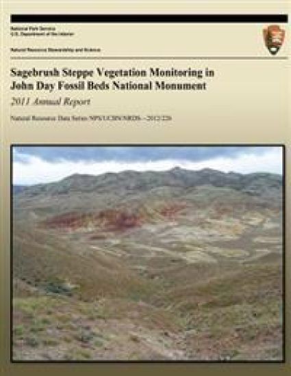 Sagebrush Steppe Vegetation Monitoring in John Day Fossil Beds National Monument: 2011 Annual Report