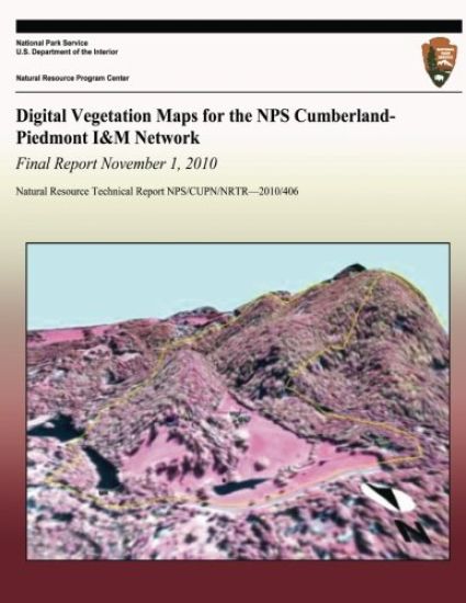 Digital Vegetation Maps for the NPS Cumberland- Piedmont I&M Network: Final Report November 1, 2010