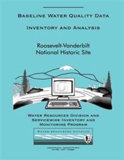 Baseline Water Quality Data Inventory and Analysis: Roosevelt-Vanderbilt National Historic Site