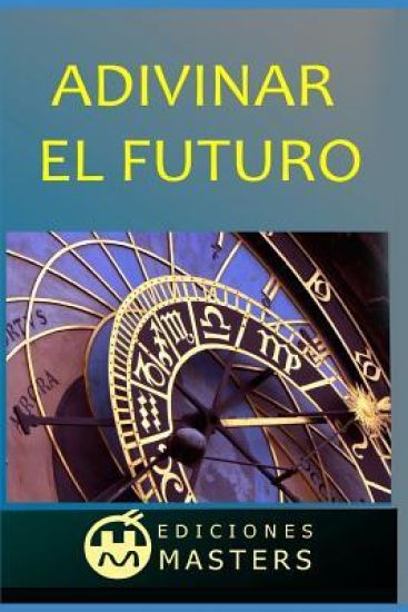 Adivinar el futuro
