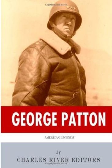 American Legends: The Life of General George Patton