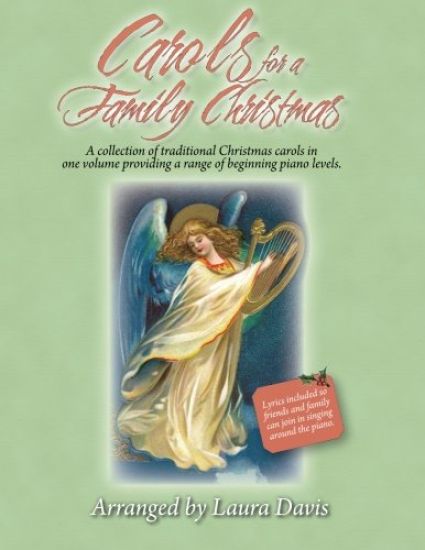 Carols for a Family Christmas: Arranged by Laura Davis