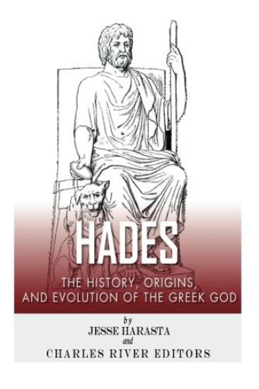 Hades: The History, Origins and Evolution of the Greek God