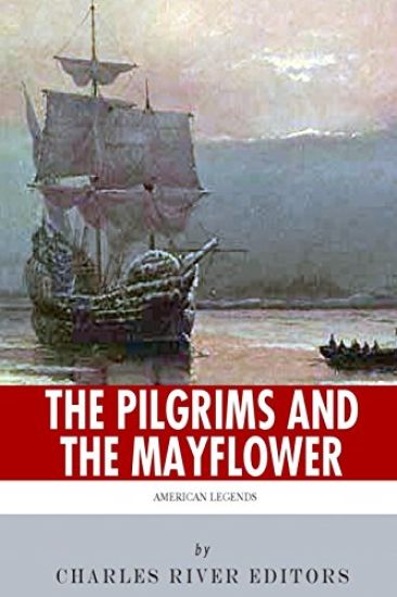 American Legends: The Pilgrims and the Mayflower