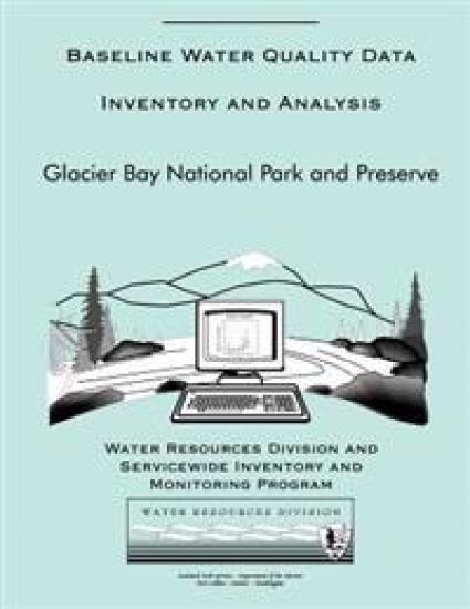 Baseline Water Quality Data Inventory and Analysis: Glacier Bay National Park and Preserve