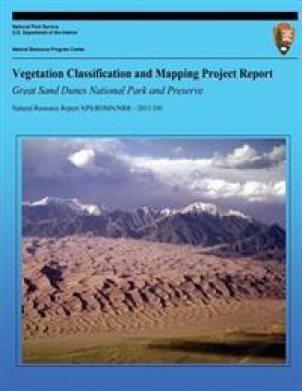 Vegetation Classification and Mapping Project Report Great Sand Dunes National Park and Preserve