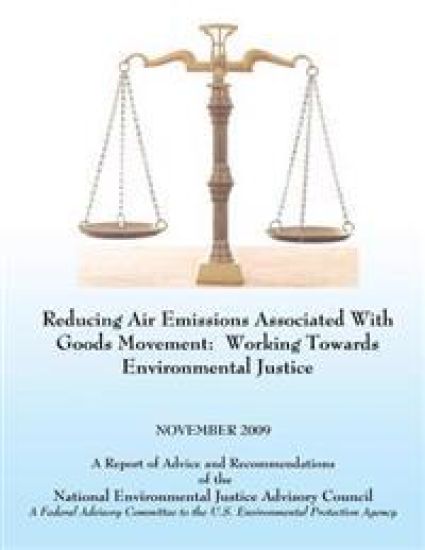 Reducing Air Emissions Associated With Goods Movement: Working Towards Environmental Justice