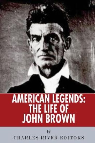 American Legends: The Life of John Brown