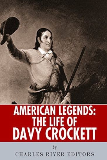 American Legends: The Life of Davy Crockett