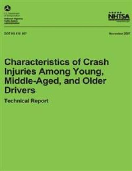 Characteristics of Crash Injuries Among Young, Middle-Aged, and Older Drivers: NHTSA Technical Report DOT HS 810 857