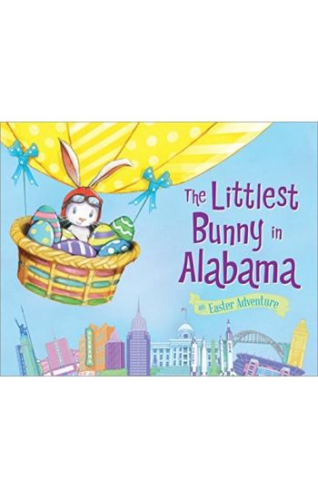 The Littlest Bunny in Alabama: An Easter Adventure