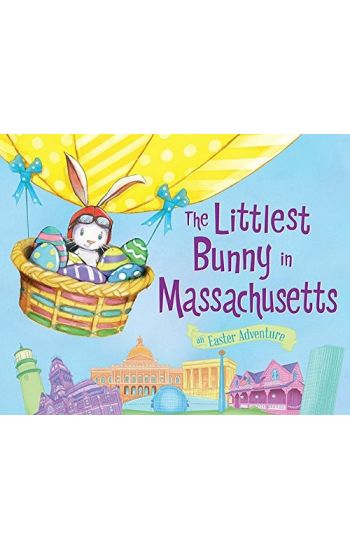 The Littlest Bunny in Massachusetts: An Easter Adventure