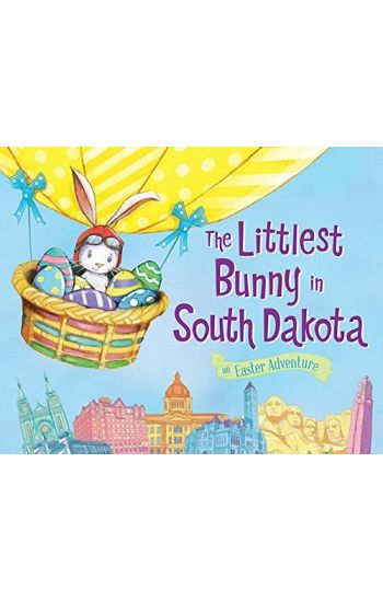 The Littlest Bunny in South Dakota: An Easter Adventure