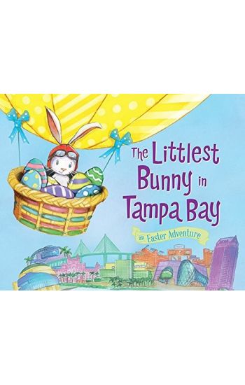 The Littlest Bunny in Tampa Bay: An Easter Adventure