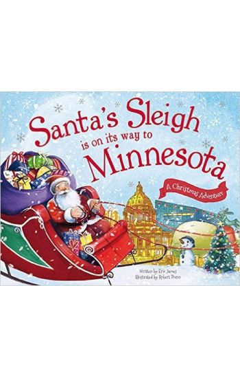 Santa's Sleigh Is on Its Way to Minnesota: A Christmas Adventure
