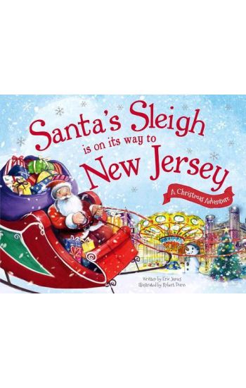 Santa's Sleigh Is on Its Way to New Jersey: A Christmas Adventure