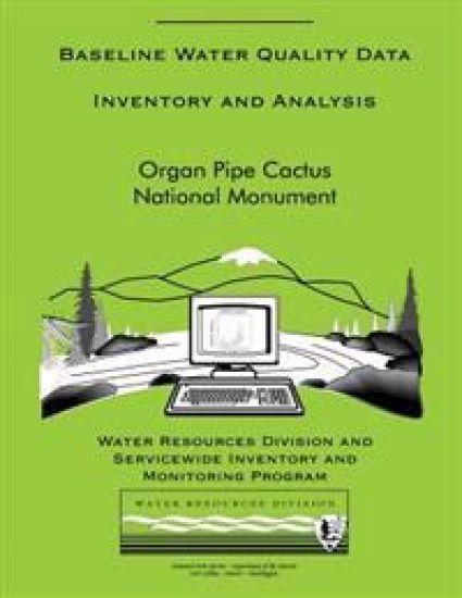 Baseline Water Quality Data Inventory and Analysis: Organ Pipe Cactus National Monument