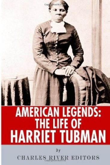 American Legends: The Life of Harriet Tubman