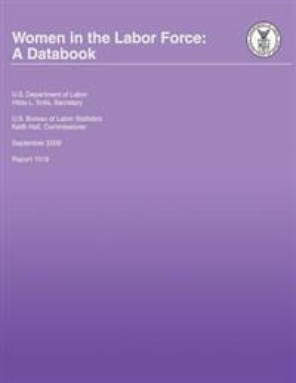 Women in the Labor Force: A Databook