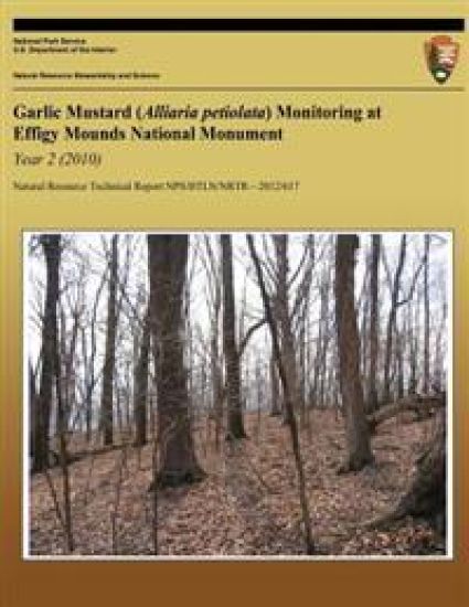 Garlic Mustard (Alliaria petiolata) Monitoring at Effigy Mounds National Monument Year 2 (2010)