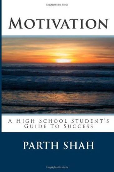 Motivation: A High School Student's Guide To Success