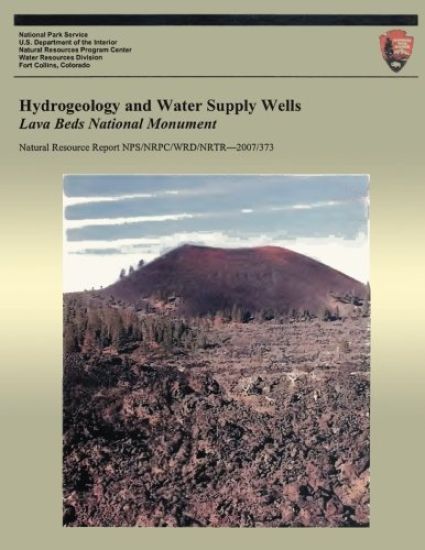 Hydrogeology and Water Supply Wells: Lava Beds National Monument