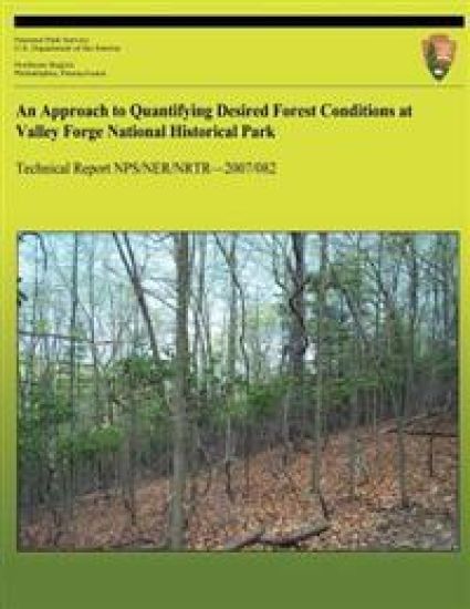 An Approach to Quantifying Desired Forest Conditions at Valley Forge National Historical Park