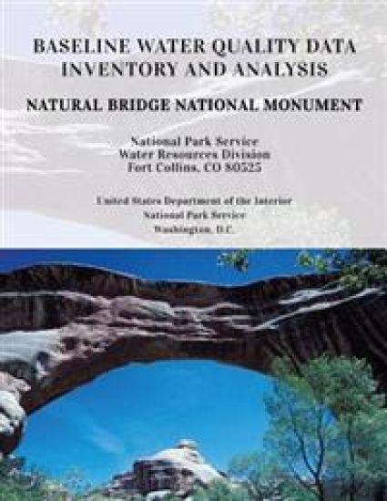 Baseline Water Quality Data Inventory and Analysis: Natural Bridges National Monument