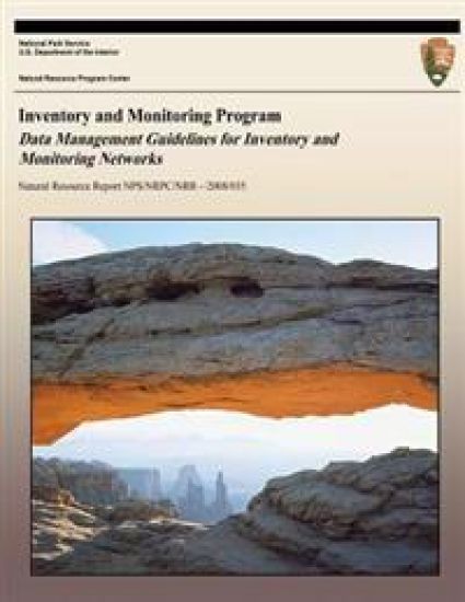 Inventory and Monitoring Program: Data Management Guidelines for Inventory and Monitoring Networks