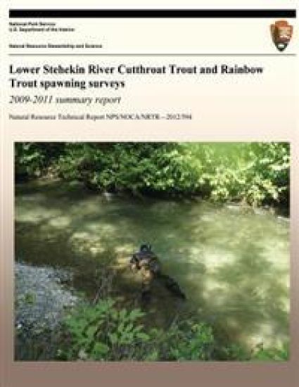 Lower Stehekin River Cutthroat Trout and Rainbow Trout spawning surveys 2009-2011 summary report