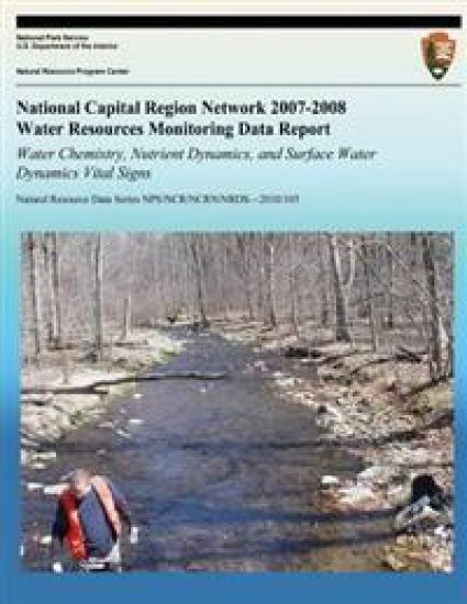 National Capital Region Network 2007-2008 Water Resources Monitoring Data Report: Water Chemistry, Nutrient Dynamics, and Surface Water Dynamics Vital