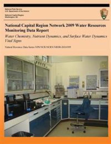 National Capital Region Network 2009 Water Resources Monitoring Data Report: Water Chemistry, Nutrient Dynamics, and Surface Water Dynamics Vital Sign