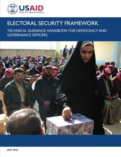 Electoral Security Framework: Technical Guidance Handbook for Democracy and Governance Officers