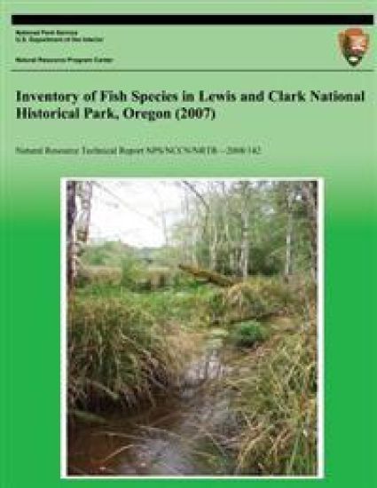 Inventory of Fish Species in Lewis and Clark National Historical Park, Oregon (2007)