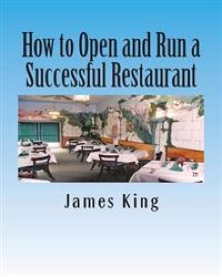 How to Open and Run a Successful Restaurant