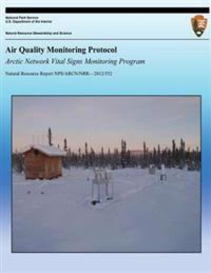 Air Quality Monitoring Protcol: Arctic Network Vital Signs Monitoring Program
