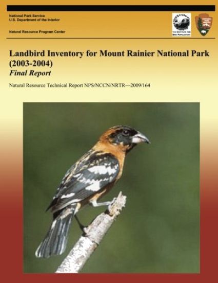 Landbird Inventory for Mount Rainier National Park (2003-2004) Final Report