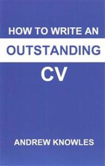 How to Write an Outstanding CV