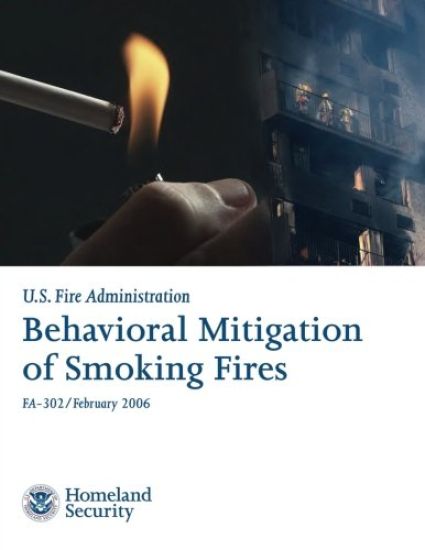 Behavioral Mitigation of Smoking Fires