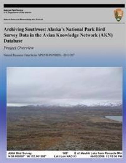 Archiving Southwest Alaska's National Park Bird Survey Data in the Avian Knowledge Network (AKN) Database: Project Overview