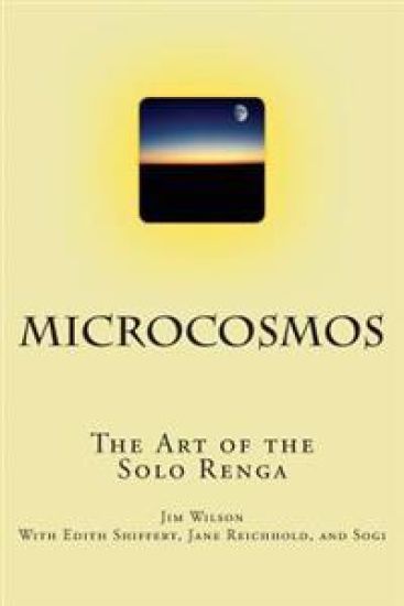 Microcosmos: The Art of the Solo Renga