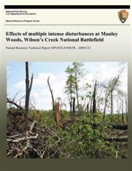 Effects of multiple intense disturbances at Manley Woods, Wilson's Creek National Battlefield