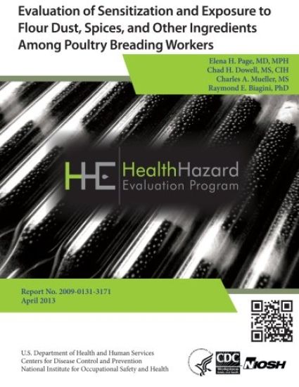 Evaluation of Sensitization and Exposure to Flour Dust, Spices, and Other Ingredients Among Poultry Breading Workers: Health Hazard Evaluation Report