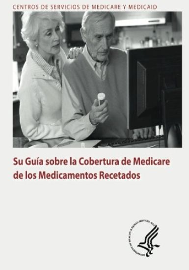 Su Guia sobre la Cobertura de Medicare de los Medicamentos Recetados