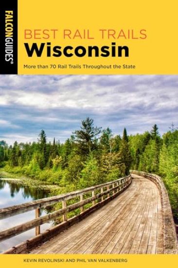 Best Rail Trails Wisconsin: More Than 70 Rail Trails Throughout the State