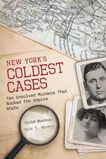 New York's Coldest Cases: Ten Unsolved Murders That Rocked the Empire State