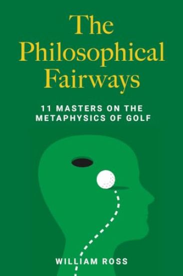 The Philosophical Fairways