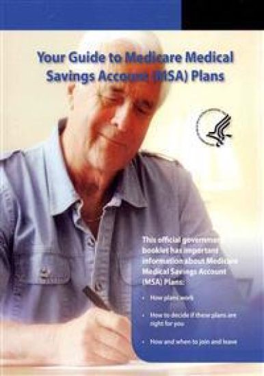 Your Guide to Medicare Medical Savings Account (MSA) Plans