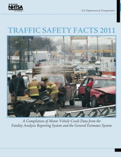 Traffic Safety Facts 2011: A Compilation of Motor Vehicle Crash Data from the Fatality Analysis Reporting System and the General Estimates System